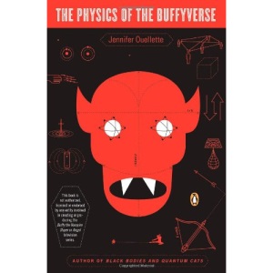 The Physics of the Buffyverse