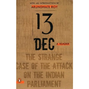 13 December: A Reader, the Strange Case of the Attack on the Indian Parliament