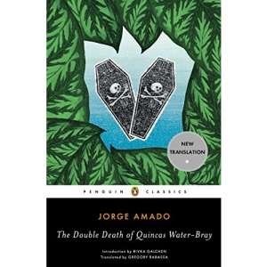 The Double Death of Quincas Water-Bray (Penguin Classics)