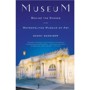 Museum: Behind the Scenes at the Metropolitan Museum of Art