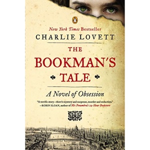 The Bookman's Tale: A Novel of Obsession