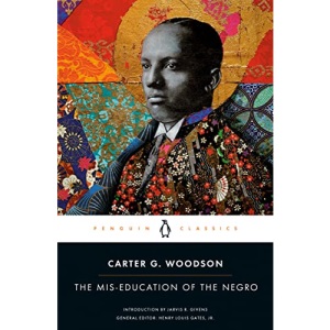 The Mis-education of the Negro