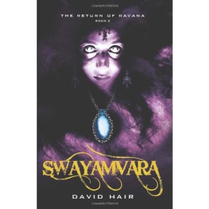 Swayamvara: Book 2 of The Return of Ravana