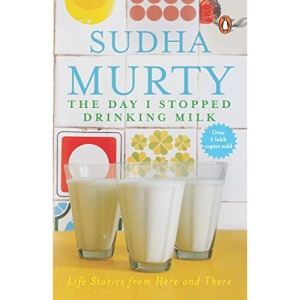 Day I Stopped Drinking Milk: Life Stories from Here and There