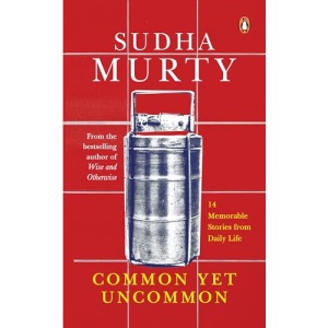 Common Yet Uncommon: 14 Memorable Stories from Daily Life