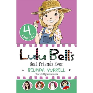 Lulu Bell's Best Friends Ever: 4 Books in 1