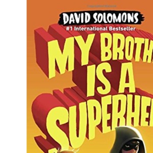My Brother Is a Superhero