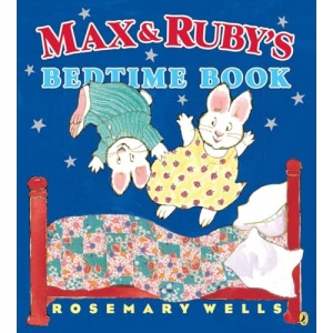 Max and Ruby's Bedtime Book