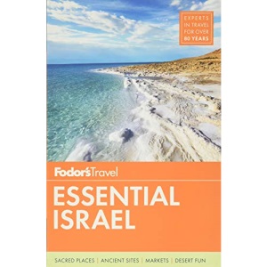 Fodor's Essential Israel: 1 (Full-color Travel Guide, 1)
