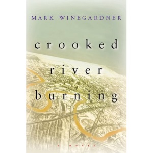 Crooked River Burning