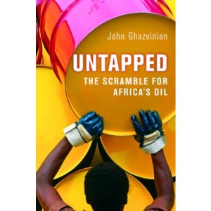 Untapped: The Scramble for Africa's Oil