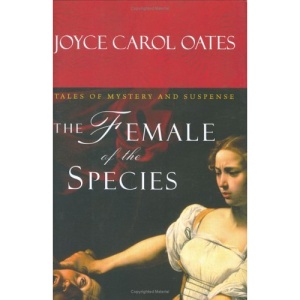 The Female of the Species: Tales of Mystery and Suspense