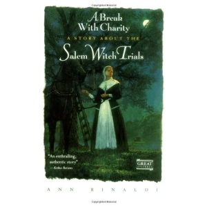 A Break with Charity: A Story about the Salem Witch Trials (Great Episodes)
