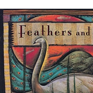 Feathers and Fools