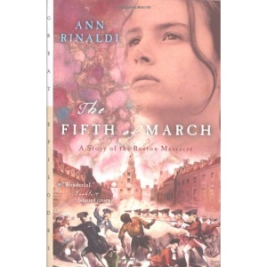The Fifth of March: A Story of the Boston Massacre (Great Episodes (Paperback))