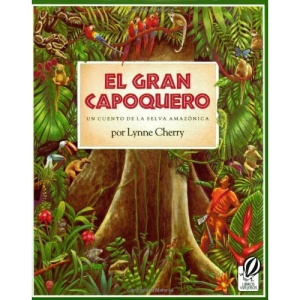 El Gran Capoquero: Un Cuento de La Selva Amazonica