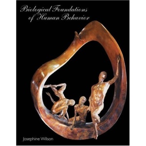 Biological Foundations of Human Behavior