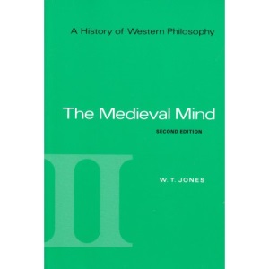 A History of Western Philosophy: Medieval Mind v. 2: The Mediaeval Mind v. 2