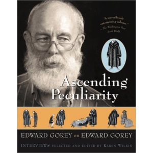 Ascending Peculiarity: Edward Gorey on Edward Gorey