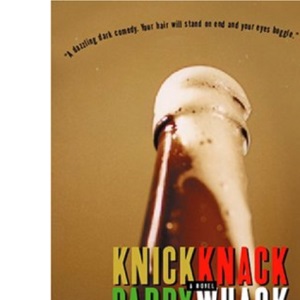 Knick Knack Paddy Whack: A Novel
