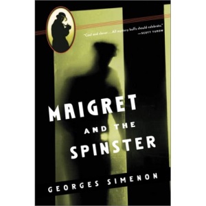 Maigret and the Spinster (Helen and Kurt Wolff Books)