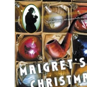 Maigret's Christmas: Nine Stories