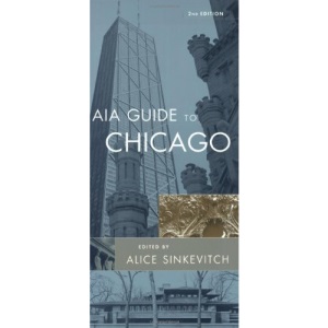 AIA Guide to Chicago (Harvest Original)