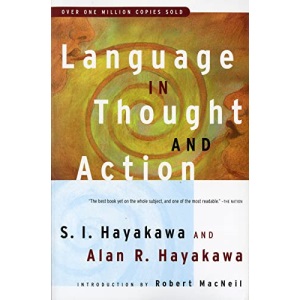 Language in Thought and Action: Fifth Edition