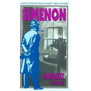 Maigret Hesitates (Maigret Series of Mysteries)