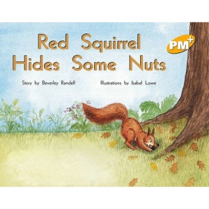 PM Plus Level 7 Mixed Pack X 10 Yellow: Red Squirrel Hides Some Nuts PM PLUS Level 7 Yellow: Yellow Level Year 7 (Progress with Meaning)