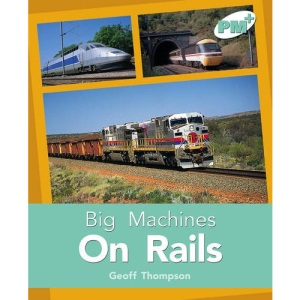 PM Plus Non Fiction Level 18&19 Mixed Pack X 6 Turquoise: On Rails PM PLUS Non Fiction Level 18&19 Big Machines Turquoise