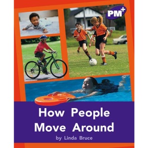 PM Plus Non Fiction Level 20&21 Movement and Grace Mixed Pack X6 Purple: How People Move Around PM PLUS Non FIction Level 20&21 Purple: Movement and Grace: 4