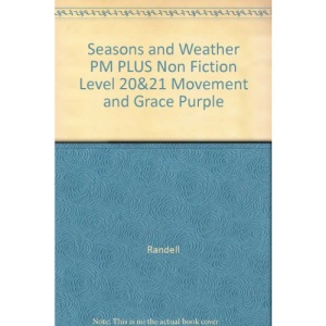 PM Plus Non Fiction Level 20&21 Movement and Grace Mixed Pack X6 Purple: Seasons and Weather PM PLUS Non Fiction Level 20&21 Movement and Grace Purple: 5