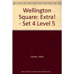 Wellington Square: Extra! - Set 4 Level 5