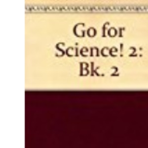 Go for Science!: Bk. 2