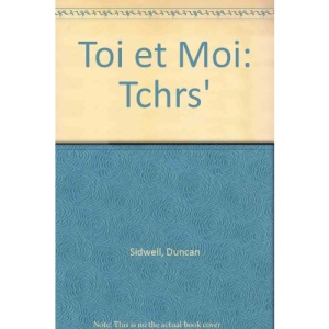 Toi et Moi: Tchrs'