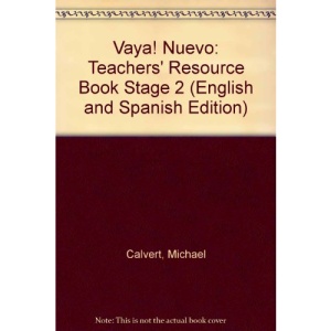Vaya! nuevo 2 - Teacher's Notes: Teachers' Resource Book Stage 2