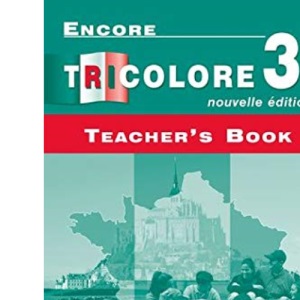 Encore Tricolore 3 Nouvelle Edition Evaluation Pack: Encore Tricolore Nouvelle 3 Teacher's Book