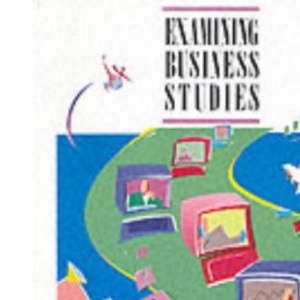 Examining Business Studies