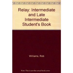 Relay: Intermediate and Late Intermediate Student's Book