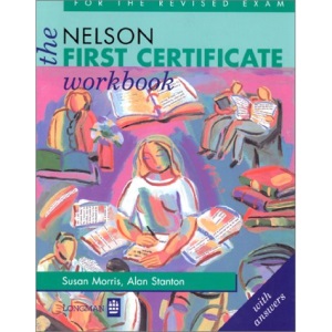 The Nelson First Certificate Course: With Key (FCE)