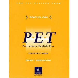 Focus on P.E.T.: Teacher's Book