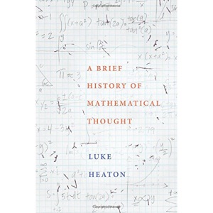A Brief History of Mathematical Thought