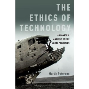 The Ethics of Technology: A Geometric Analysis of Five Moral Principles