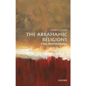 The Abrahamic Religions: A Very Short Introduction (Very Short Introductions)