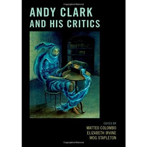 Andy Clark and His Critics