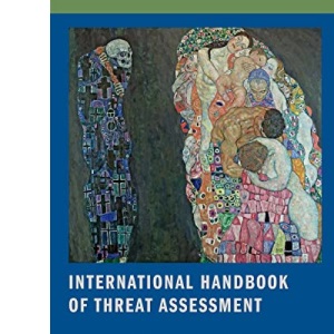 International Handbook of Threat Assessment