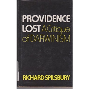 Providence Lost: Critique of Darwinism