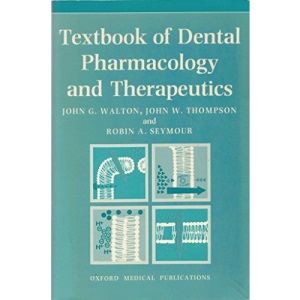 A Textbook of Dental Pharmacology and Therapeutics