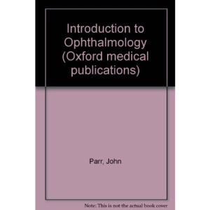 Introduction to Ophthalmology (Oxford medical publications)